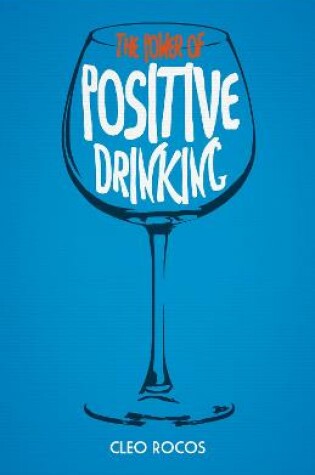 Cover of The Power of Positive Drinking