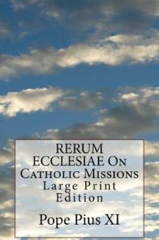 Cover of RERUM ECCLESIAE On Catholic Missions