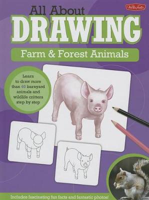 Book cover for All about Drawing: Farm & Forest Animals