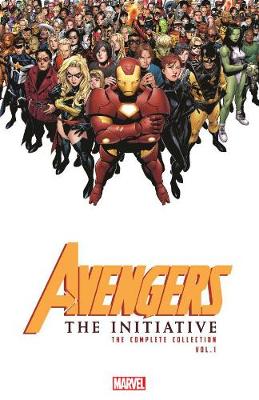 Book cover for Avengers: The Initiative - The Complete Collection Vol. 2
