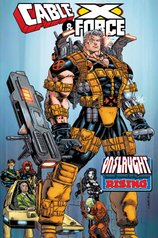 Cover of Cable & X-force: Onslaught Rising