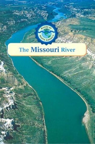 Cover of The Missouri River