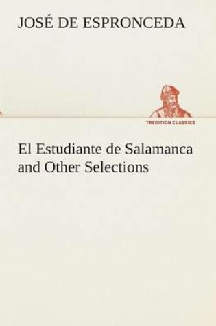 Cover of El Estudiante de Salamanca and Other Selections