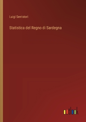 Book cover for Statistica del Regno di Sardegna