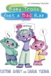 Book cover for Baby Trolls Get a Bad Rap