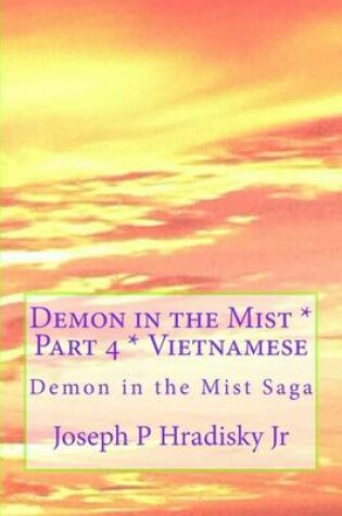 Cover of Demon in the Mist * Part 4 * Vietnamese