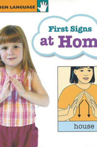 Cover of First Signs at Home