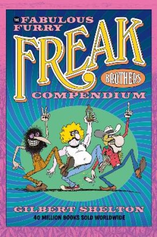 Cover of The Fabulous Furry Freak Brothers Compendium