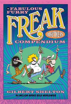 Book cover for The Fabulous Furry Freak Brothers Compendium