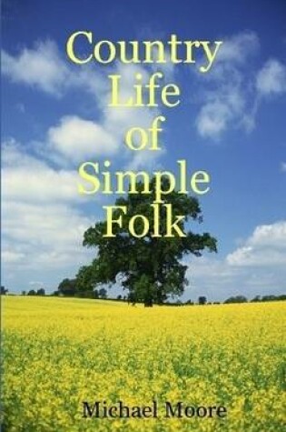 Cover of Country Life of Simple Folk
