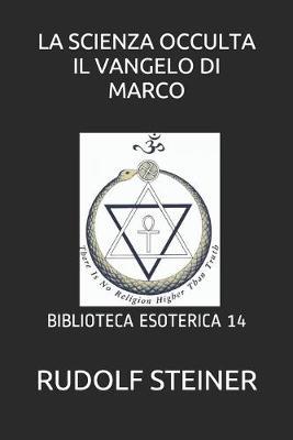Book cover for La Scienza Occulta Il Vangelo Di Marco