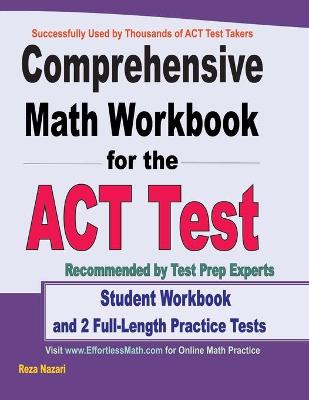 Book cover for Comprehensive Math Workbook for the ACT Test