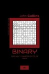 Book cover for Binary - 120 Easy To Master Puzzles 13x13 - 5