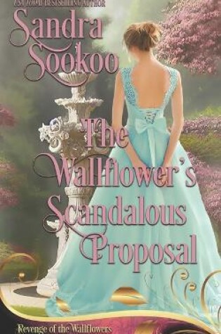 Cover of The Wallflower's Scandalous Proposal