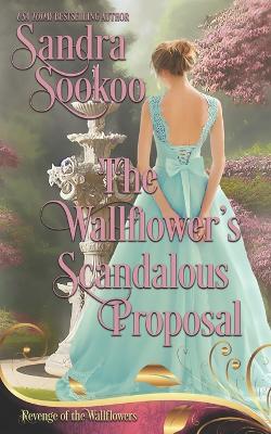 Book cover for The Wallflower's Scandalous Proposal