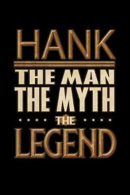 Book cover for Hank The Man The Myth The Legend