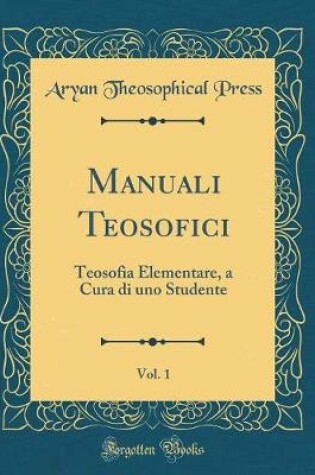 Cover of Manuali Teosofici, Vol. 1