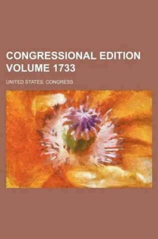 Cover of Congressional Edition Volume 1733