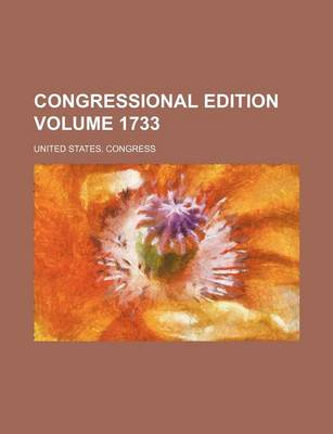 Book cover for Congressional Edition Volume 1733