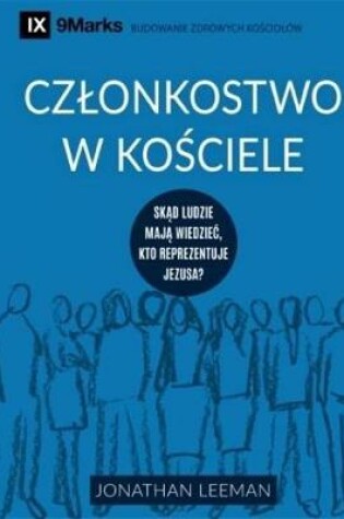 Cover of Czlonkostwo W Kosciele (Church Membership) (Polish)