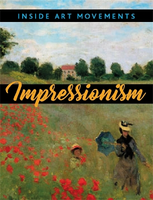 Book cover for Inside Art Movements: Impressionism