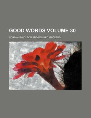 Book cover for Good Words Volume 30