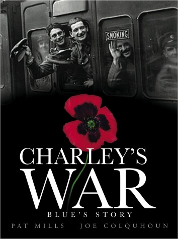 Book cover for Charley's War (Vol. 4) - Blue's Story