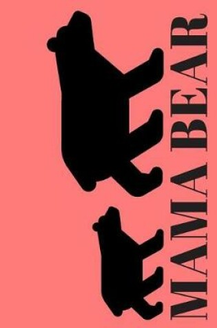 Cover of Mama Bear Journal