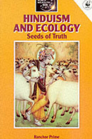 Cover of Hinduism and Ecology