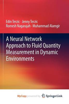 Cover of A Neural Network Approach to Fluid Quantity Measurement in Dynamic Environments