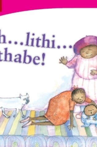 Cover of Lith … lithi…lithabe! (IsiNdebele)
