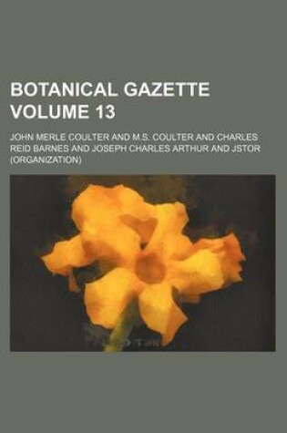 Cover of Botanical Gazette Volume 13