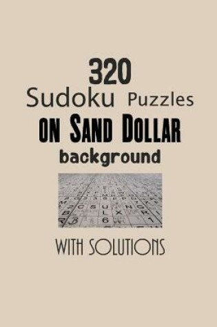 Cover of 320 Sudoku Puzzles on Sand Dollar background with solutions