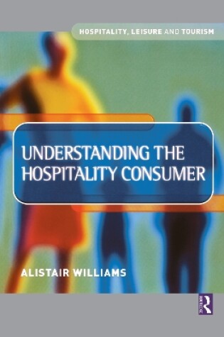 Cover of Understanding the Hospitality Consumer