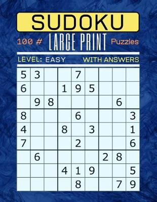 Book cover for Sudoku 100 Large Print Puzzles Level Easy