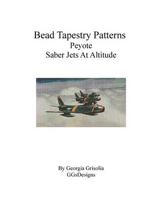 Book cover for Bead Tapestry Patterns Peyote Saber Jets At Altitude