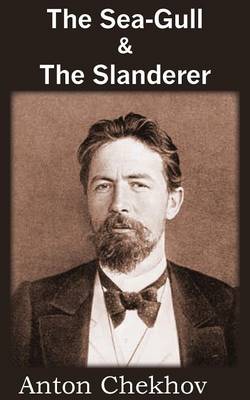 Book cover for The Sea-Gull & the Slanderer