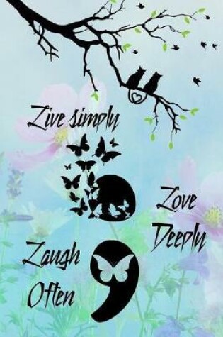 Cover of Live Simply Laugh Often Love Deeply