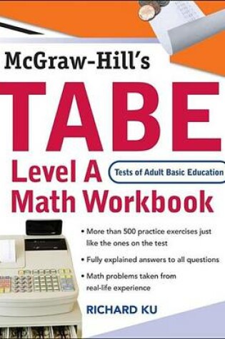 Cover of Tabe (Test of Adult Basic Education) Level a Math Workbook: The First Step to Lifelong Success