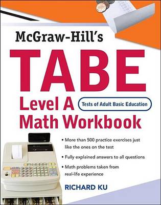 Book cover for Tabe (Test of Adult Basic Education) Level a Math Workbook: The First Step to Lifelong Success