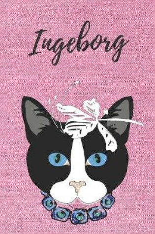 Cover of Ingeborg Notizbuch Katze / Malbuch / Tagebuch / Journal / DIN A5 / Geschenk