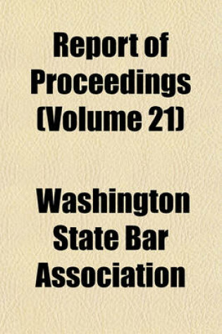 Cover of Report of Proceedings (Volume 21)