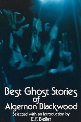 Cover of Best Ghost Stories of Algernon Blackwood
