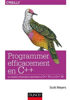 Book cover for Programmer Efficacement En C++