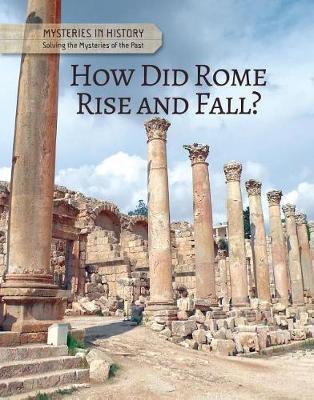 Book cover for How Did Rome Rise and Fall?