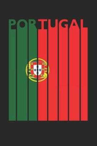 Cover of Vintage Portugal Notebook - Retro Portugal Planner - Portuguese Flag Diary - Portugal Travel Journal