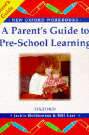 Cover of A Parents Guide to Pre-school Learning