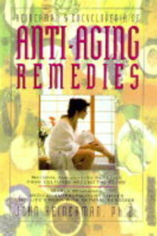 Cover of Heinerman's Encyclopedia Of Anti-aging Remidies
