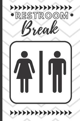 Book cover for Restroom Break