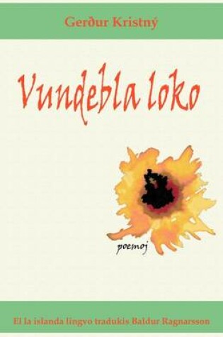 Cover of Vundebla Loko (Poemoj En Esperanto)